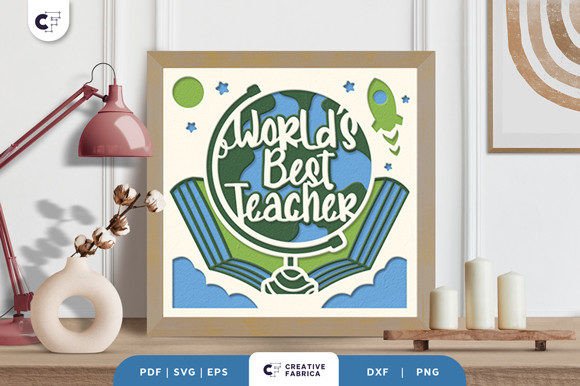 World’s Best Teacher 3D Shadow Box: Kids SVG for Branding